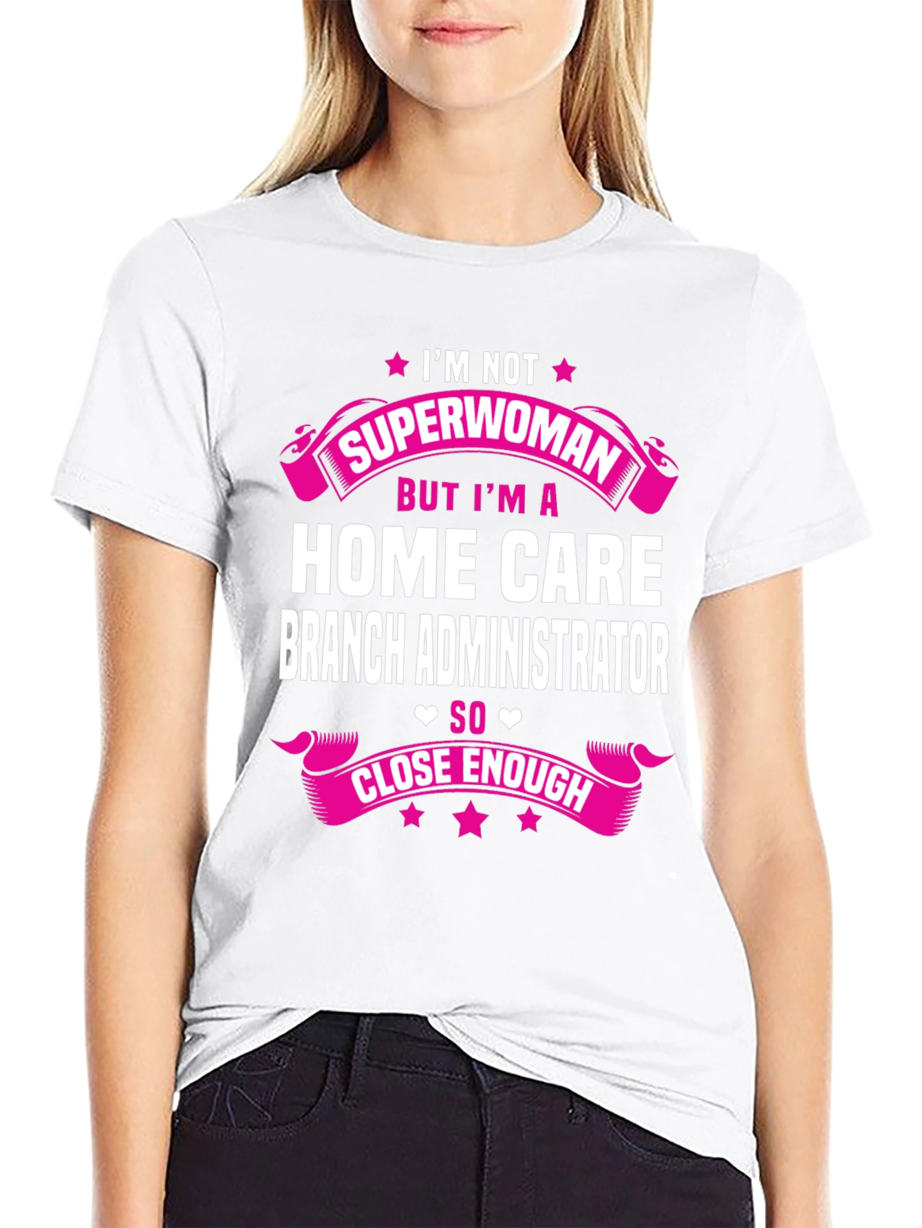 Home Care Branch Administrator T-Shirt