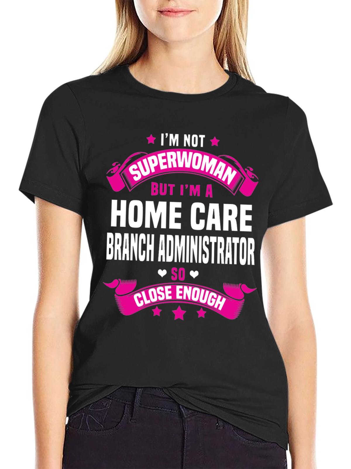 Home Care Branch Administrator T-Shirt
