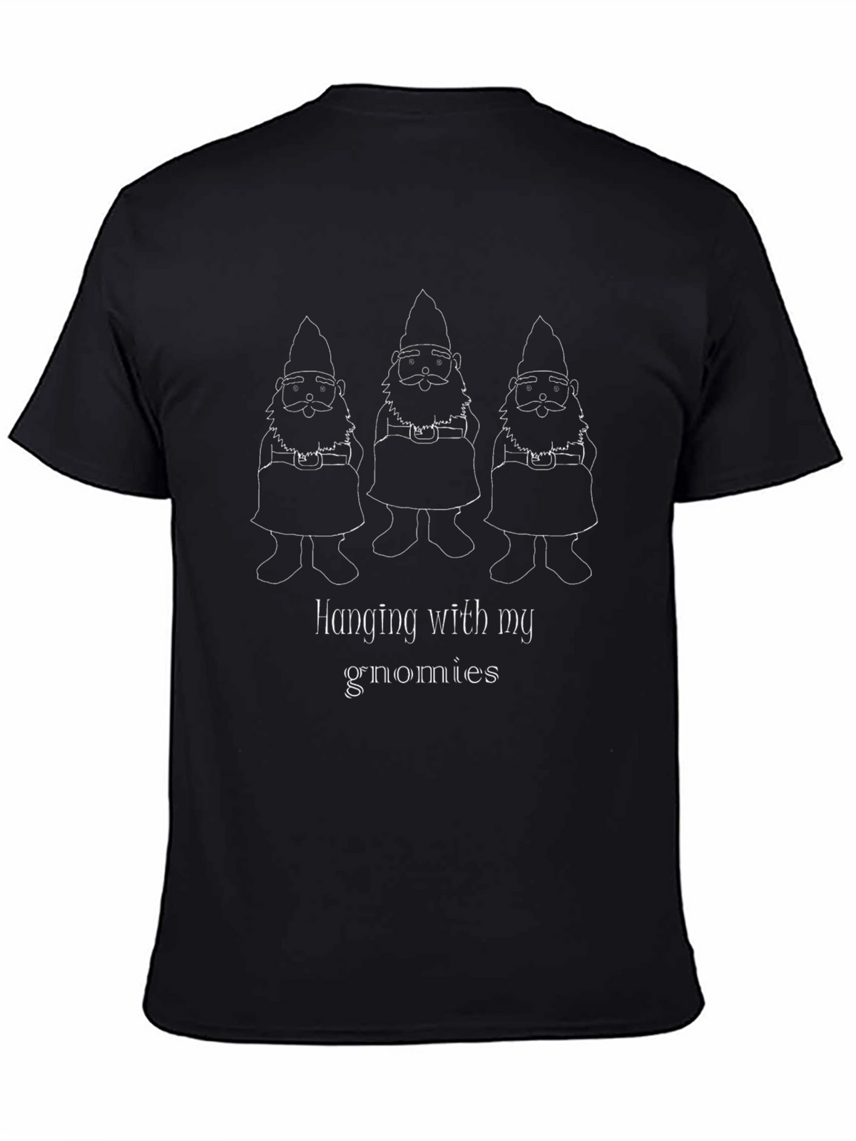 Hanging With My Gnomies Tee - Black Cotton Blend