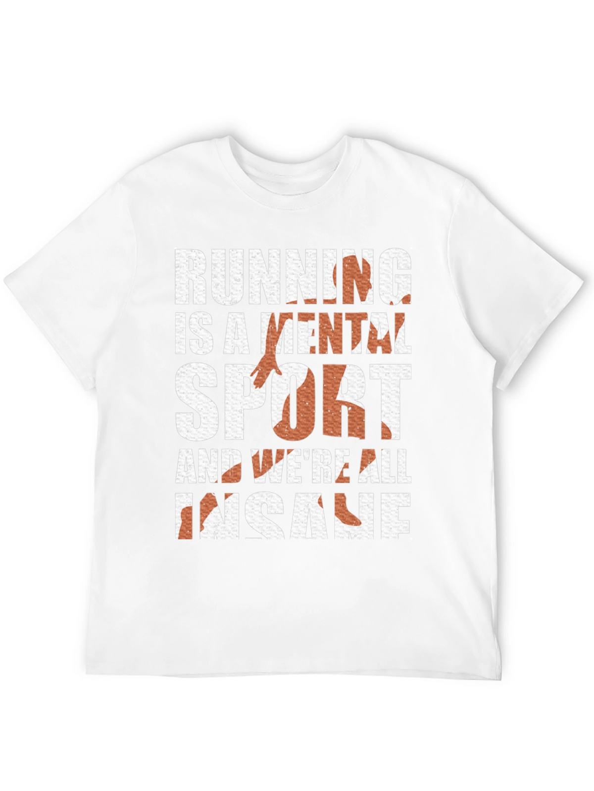 Running is a Mental Sport Tee