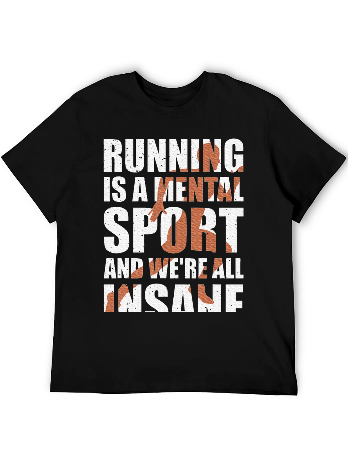 Running is a Mental Sport Tee