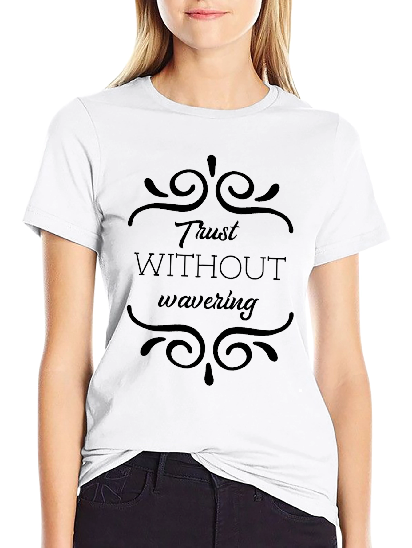 Trust Without Wavering Graphic Tee