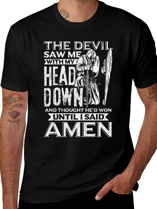 Devil Saw Me T-Shirt - Head Down Amen Knight