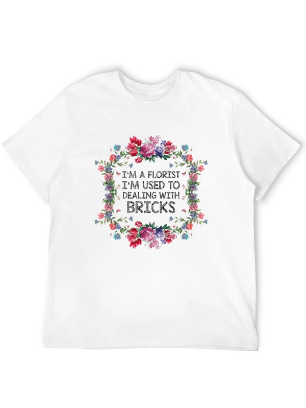 Florist Brick Humor Graphic T-Shirt