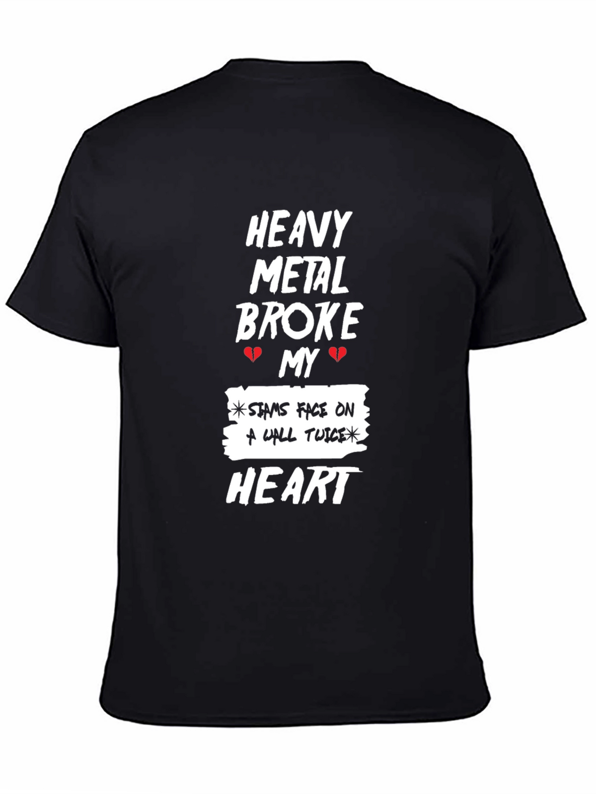 Heavy Metal Broke My Heart Graphic T-Shirt