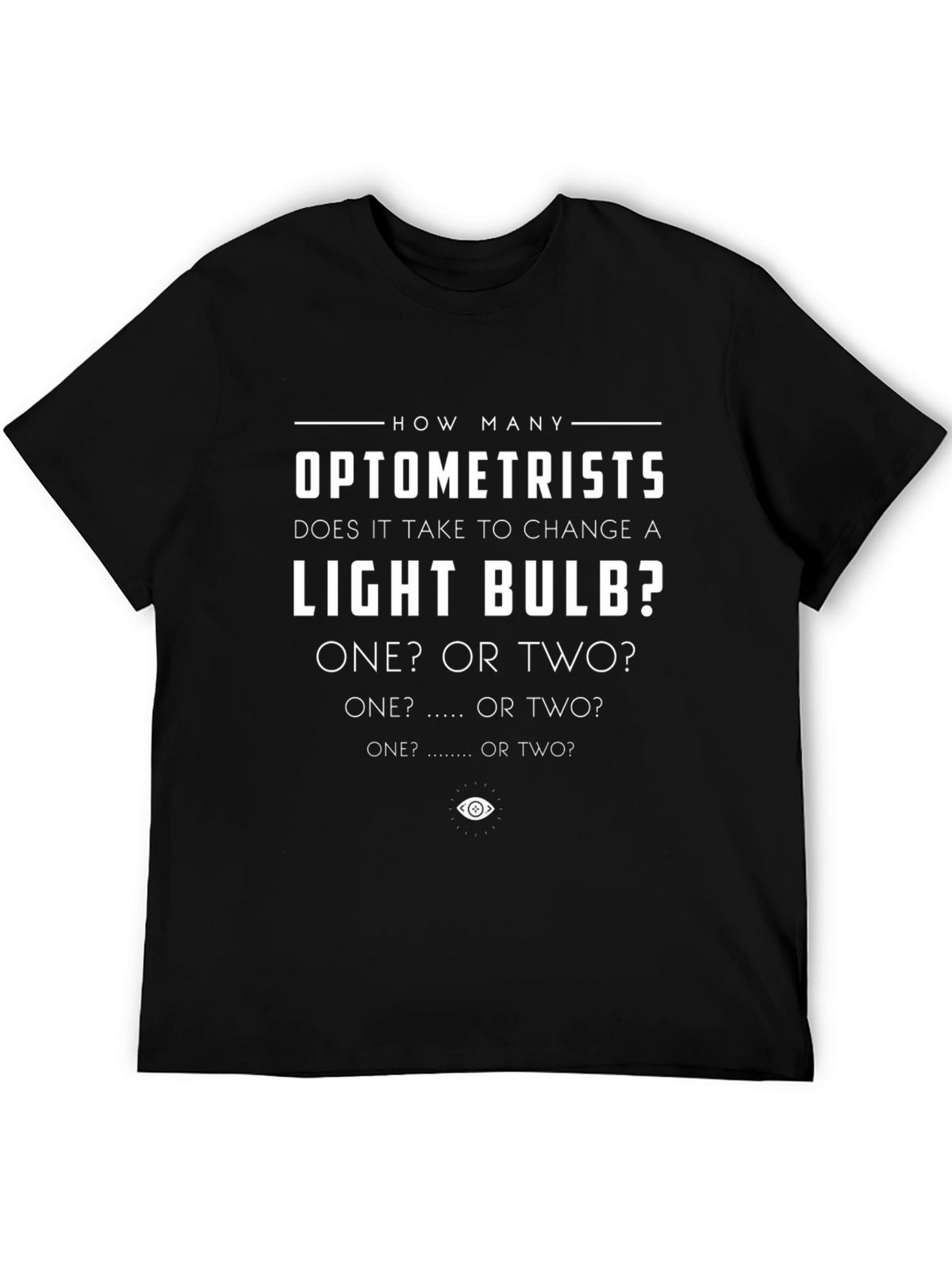 Optometrist Lightbulb Humor T-Shirt