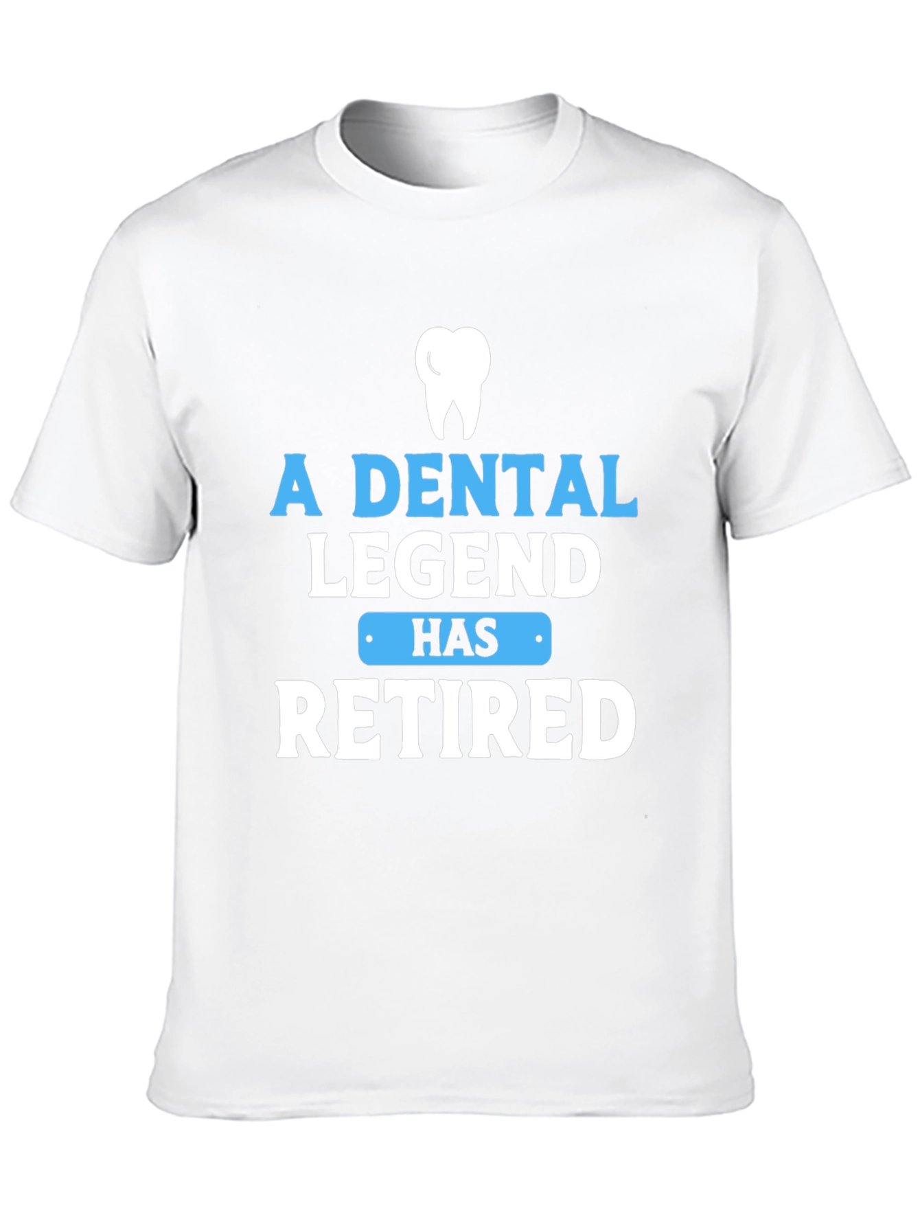Dental Legend Retired Graphic T-Shirt