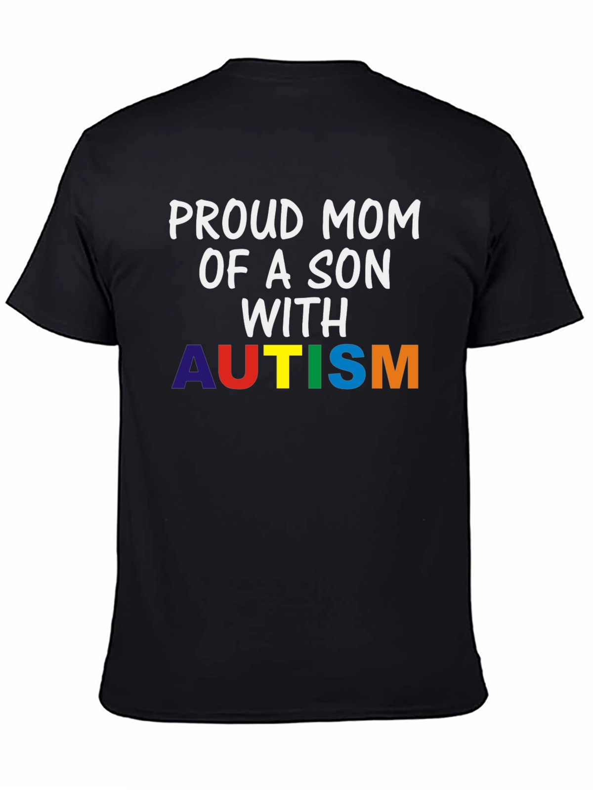 Proud Mom of a Son With Autism T-Shirt