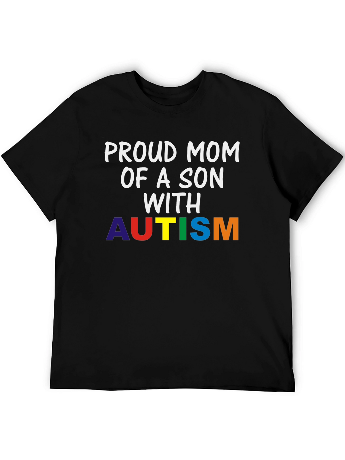 Proud Mom of a Son With Autism T-Shirt