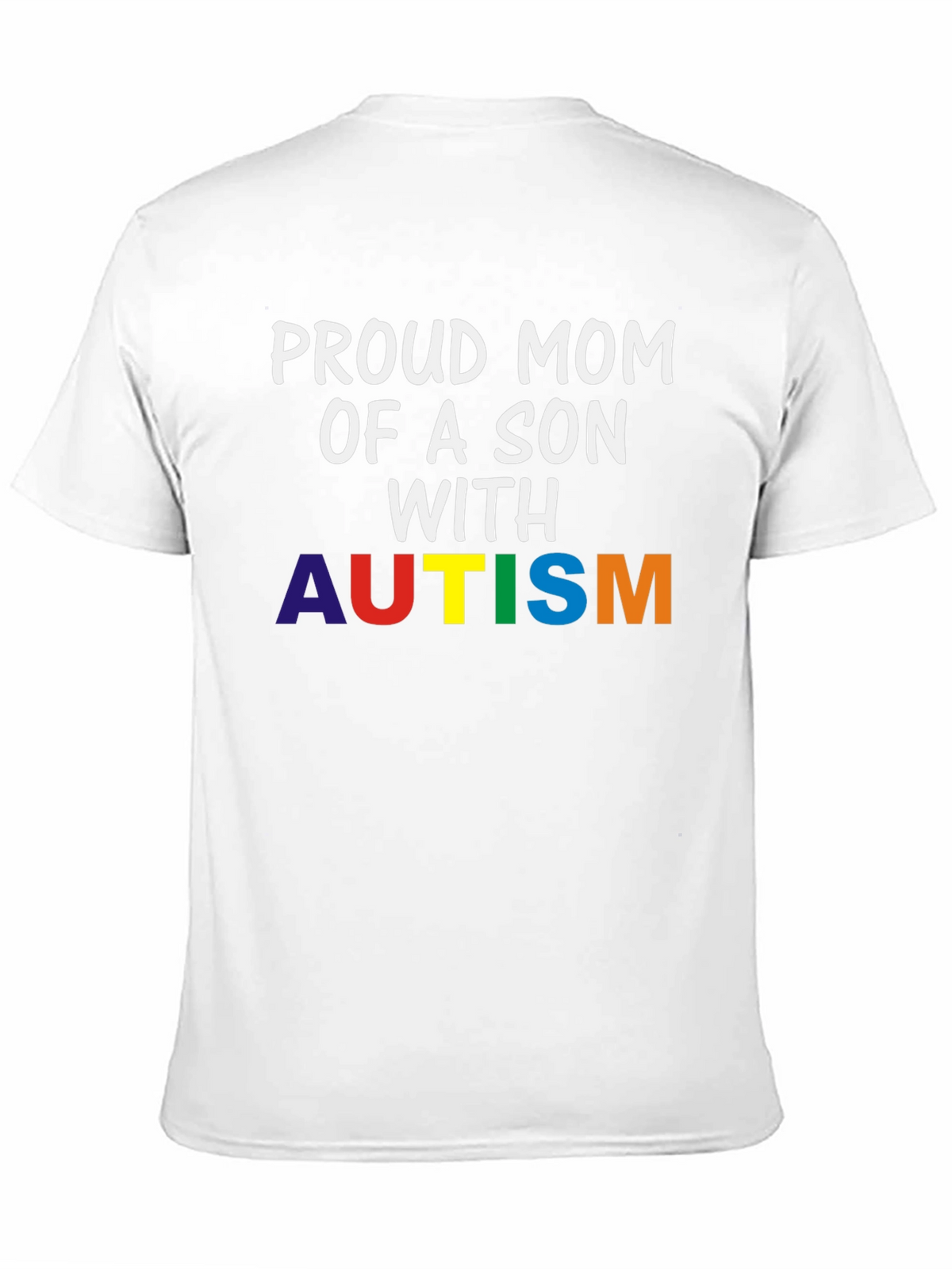 Proud Mom of a Son With Autism T-Shirt