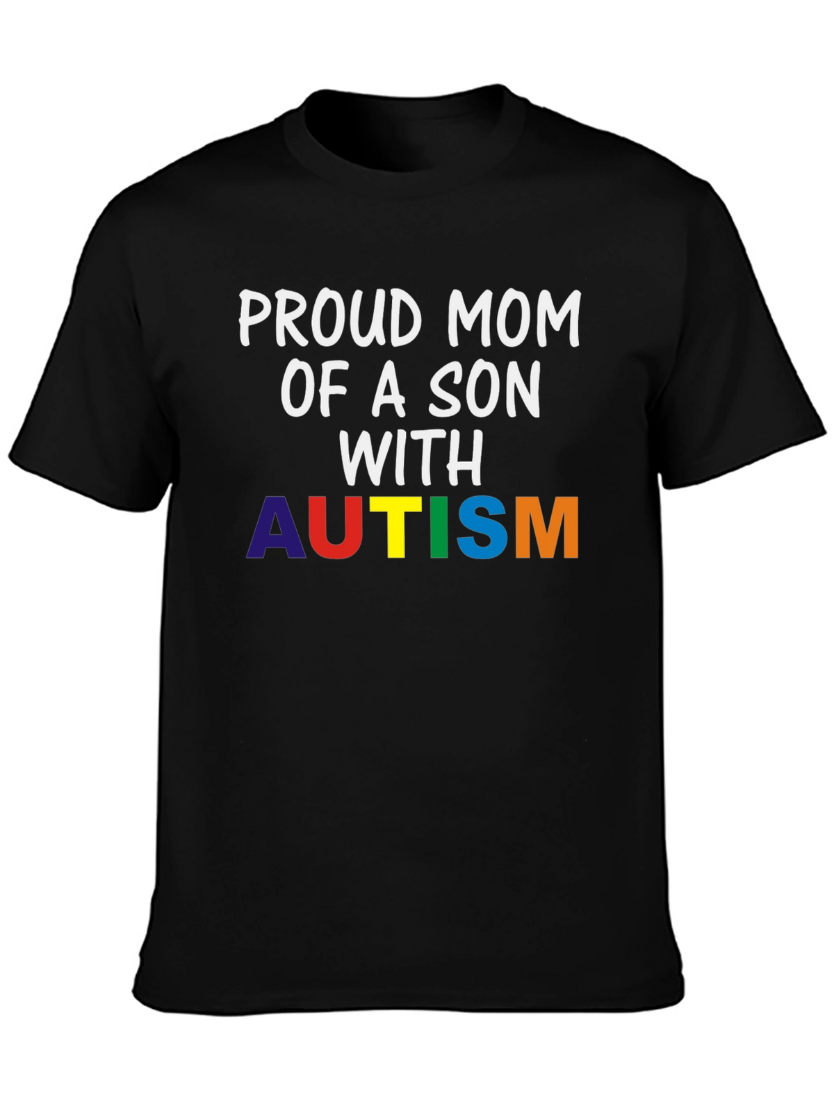 Proud Mom of a Son With Autism T-Shirt