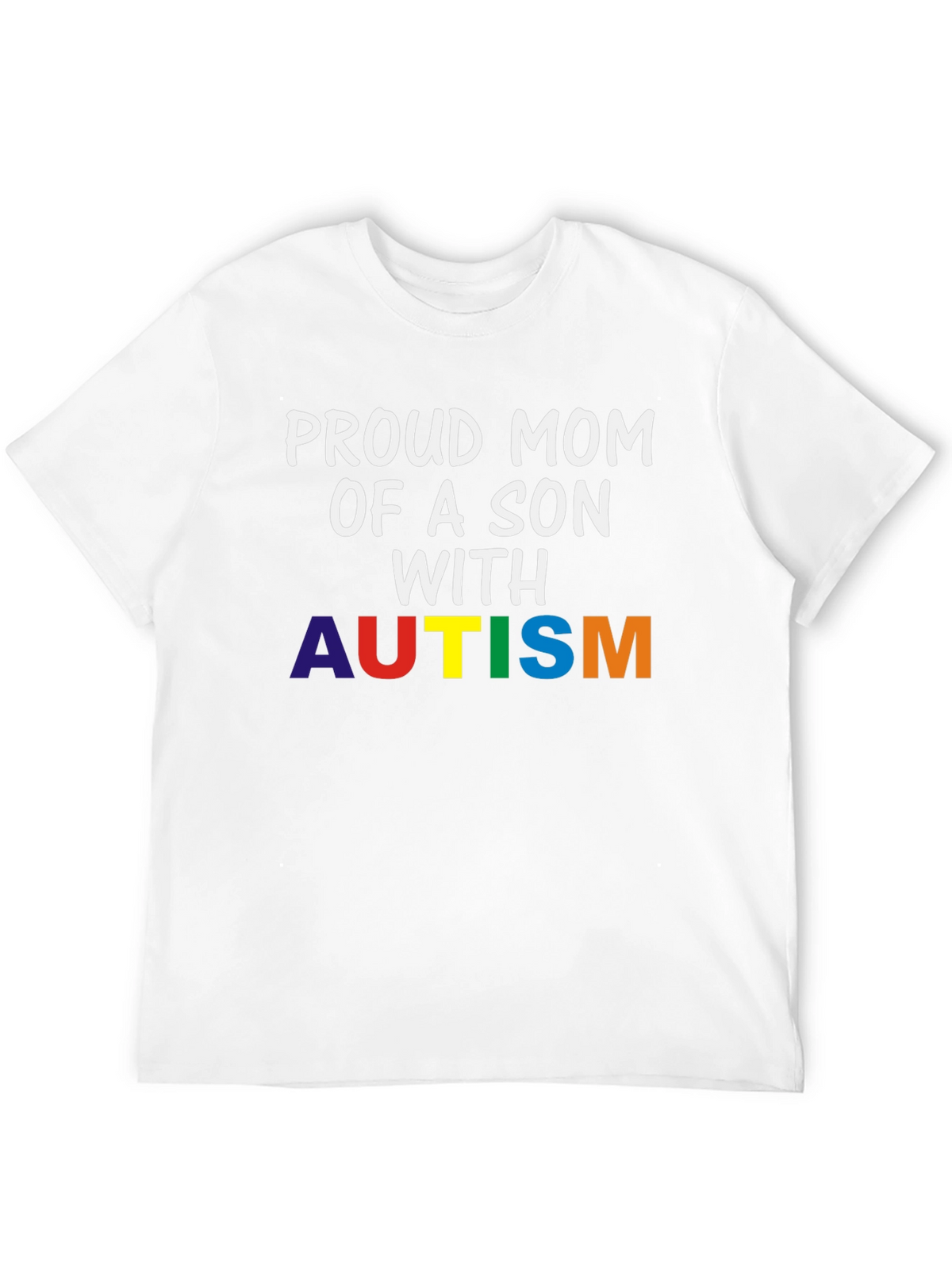Proud Mom of a Son With Autism T-Shirt