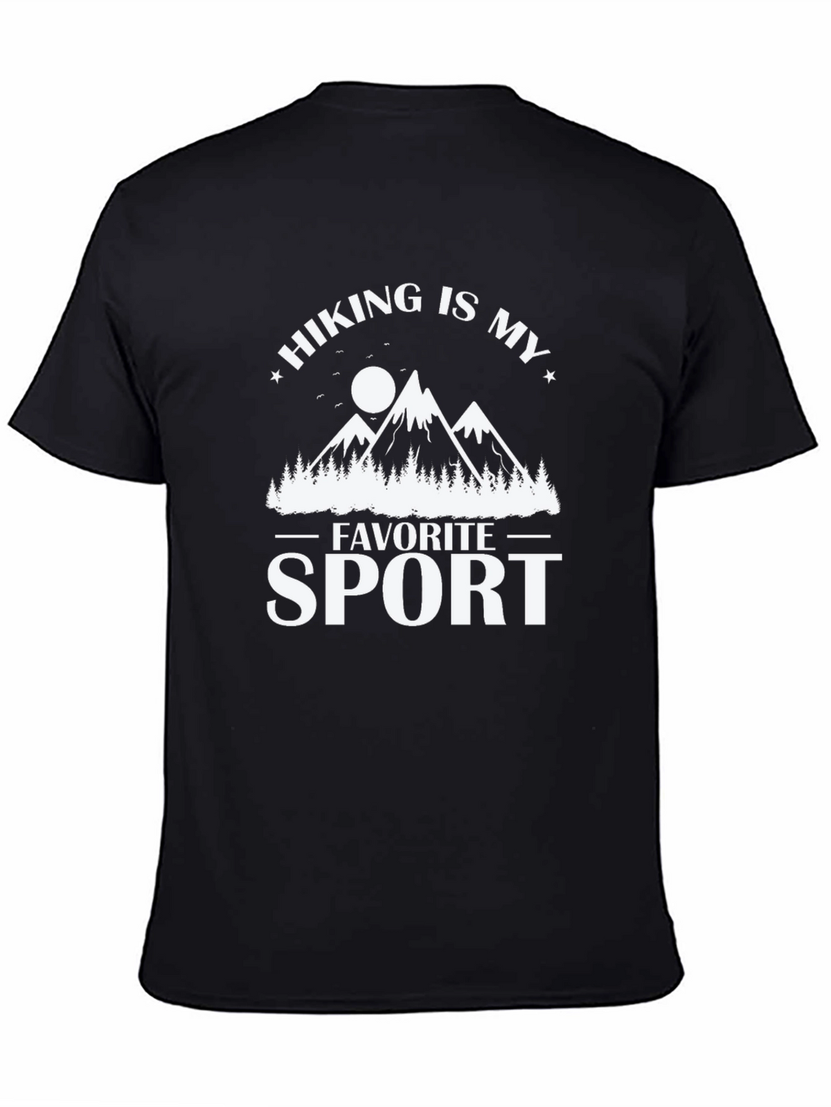 Hiking Is My Favorite Sport T-Shirt