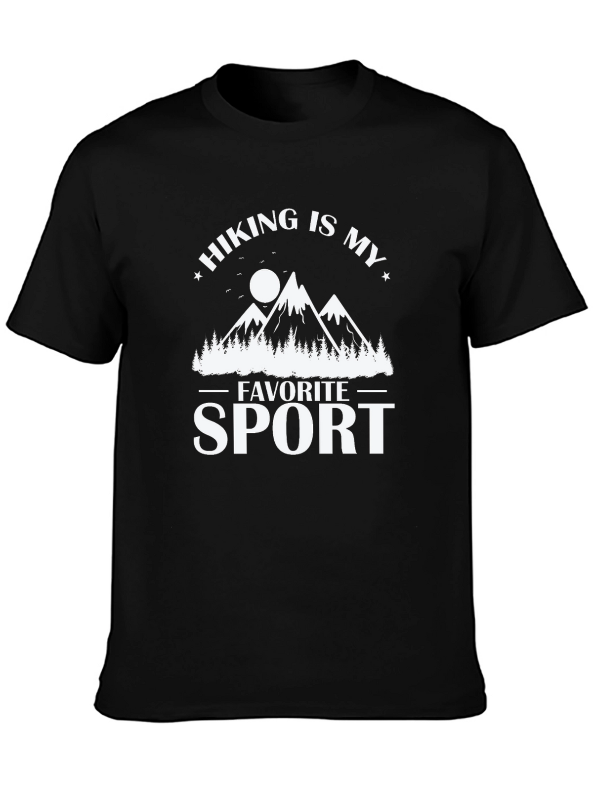 Hiking Is My Favorite Sport T-Shirt
