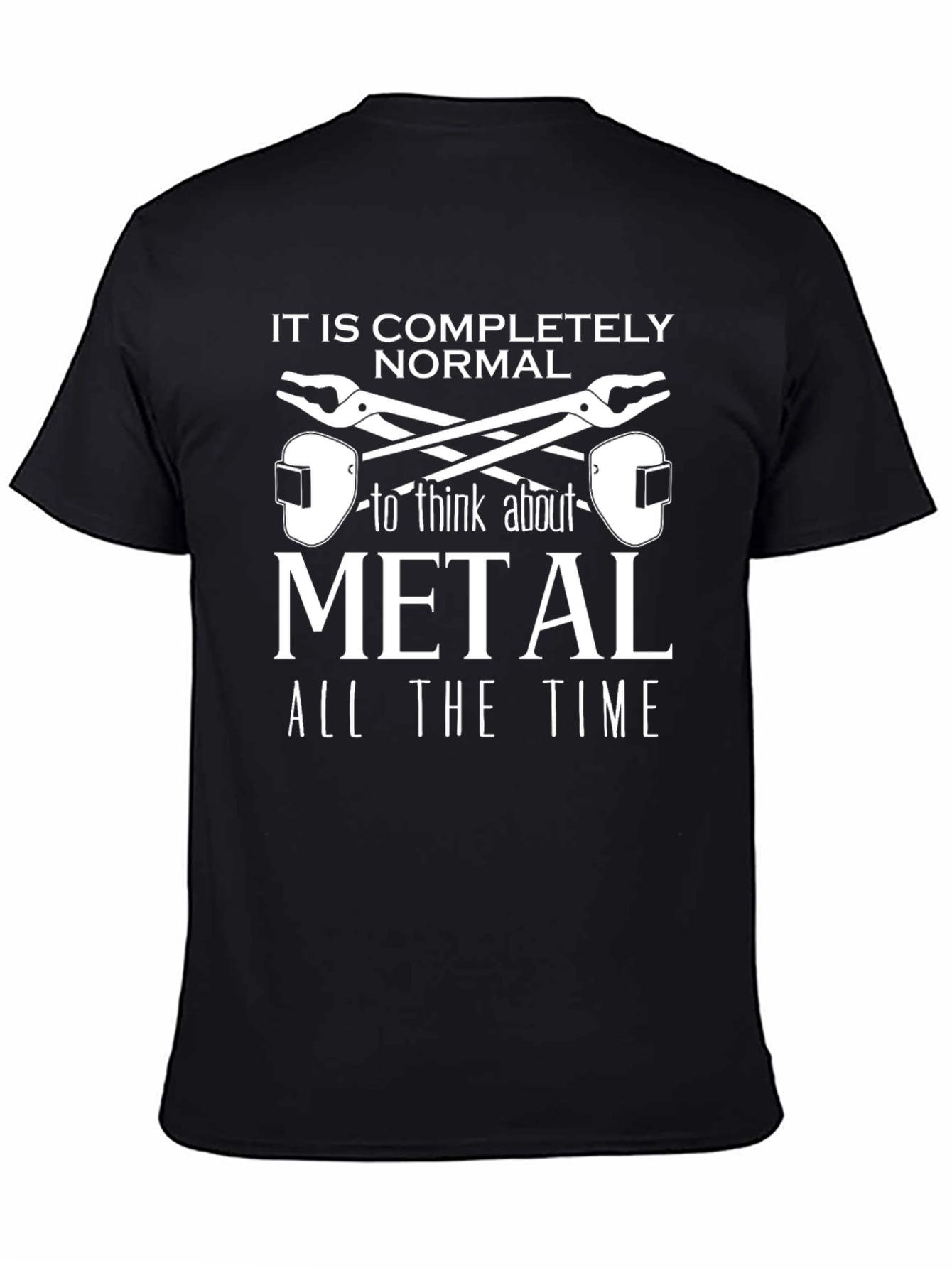 Metal Worker T-Shirt - Funny Welding Tee