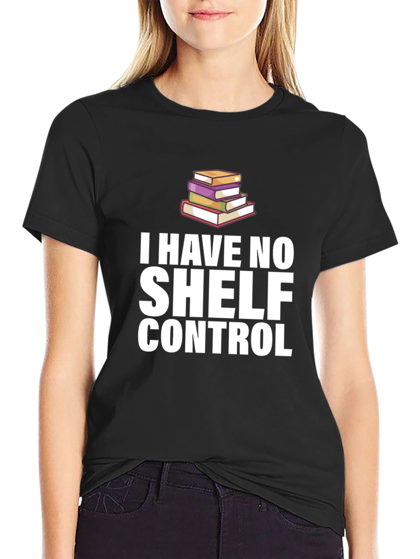I Have No Shelf Control T-Shirt