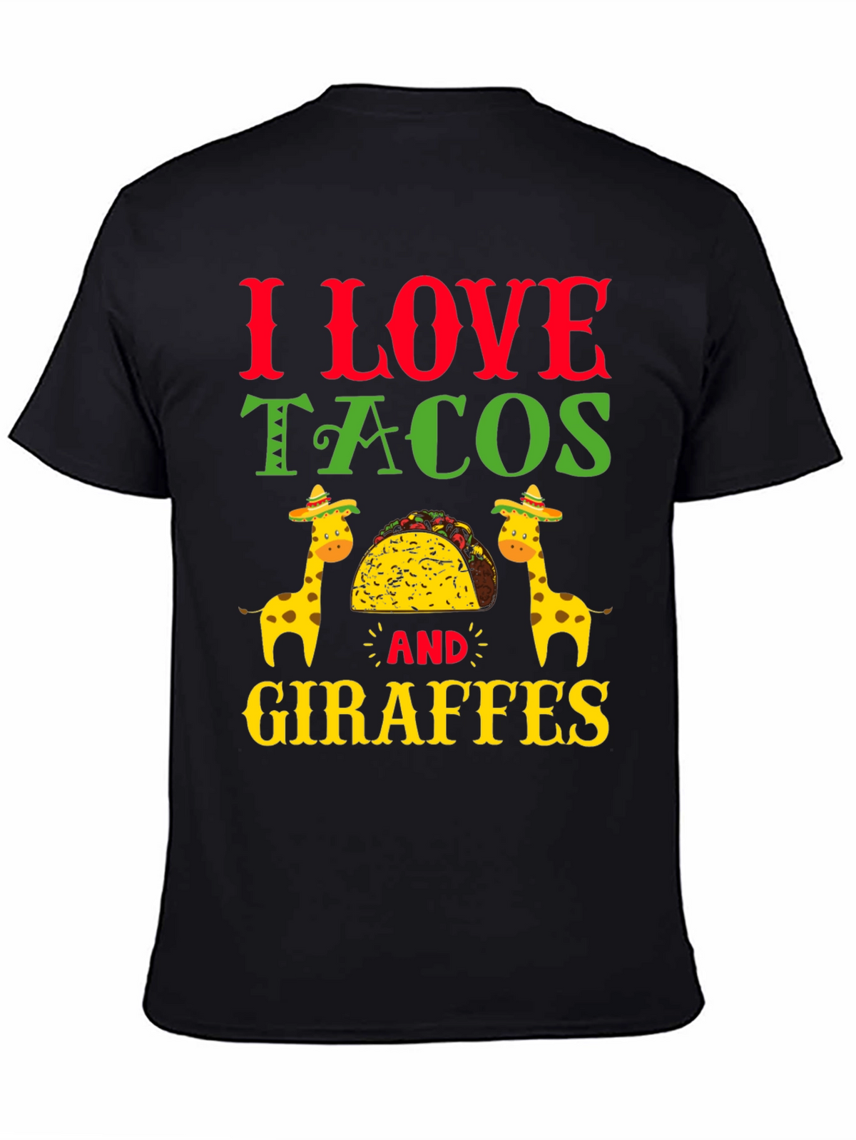 I Love Tacos and Giraffes T-Shirt