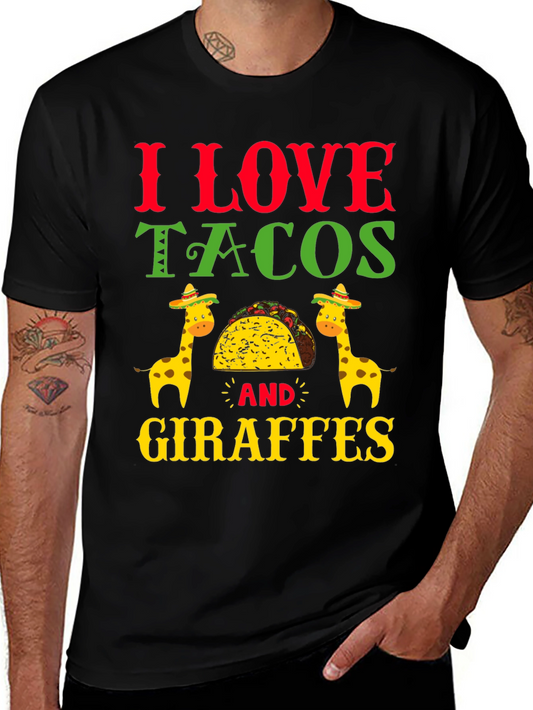 I Love Tacos and Giraffes T-Shirt