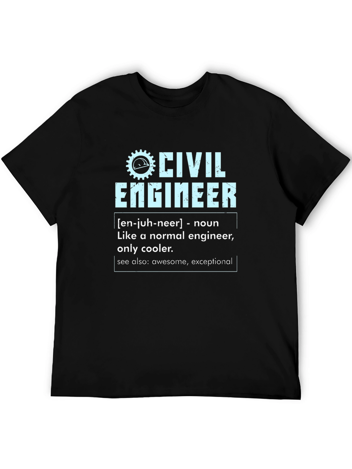 Civil Engineer Definition T-Shirt