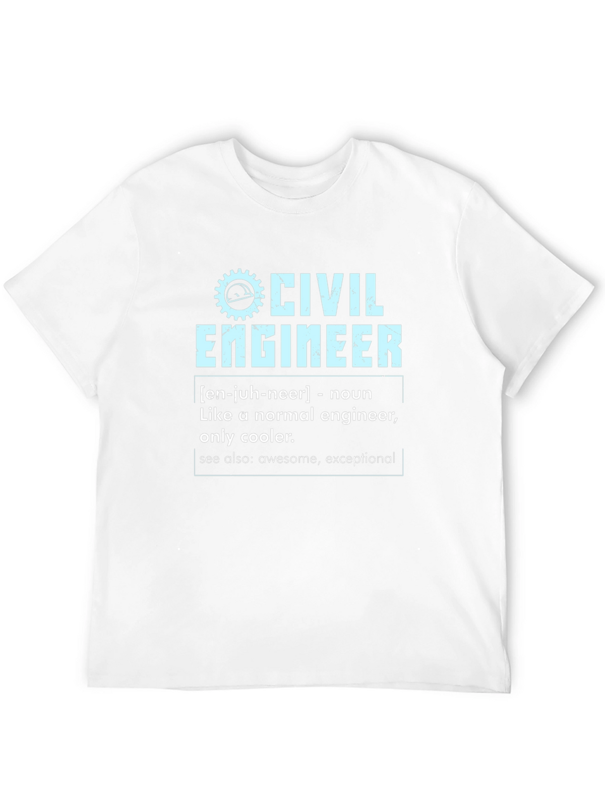 Civil Engineer Definition T-Shirt