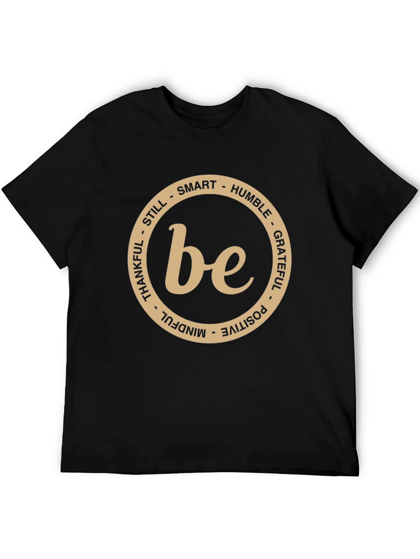 Be Smart Humble Grateful T-Shirt - Black