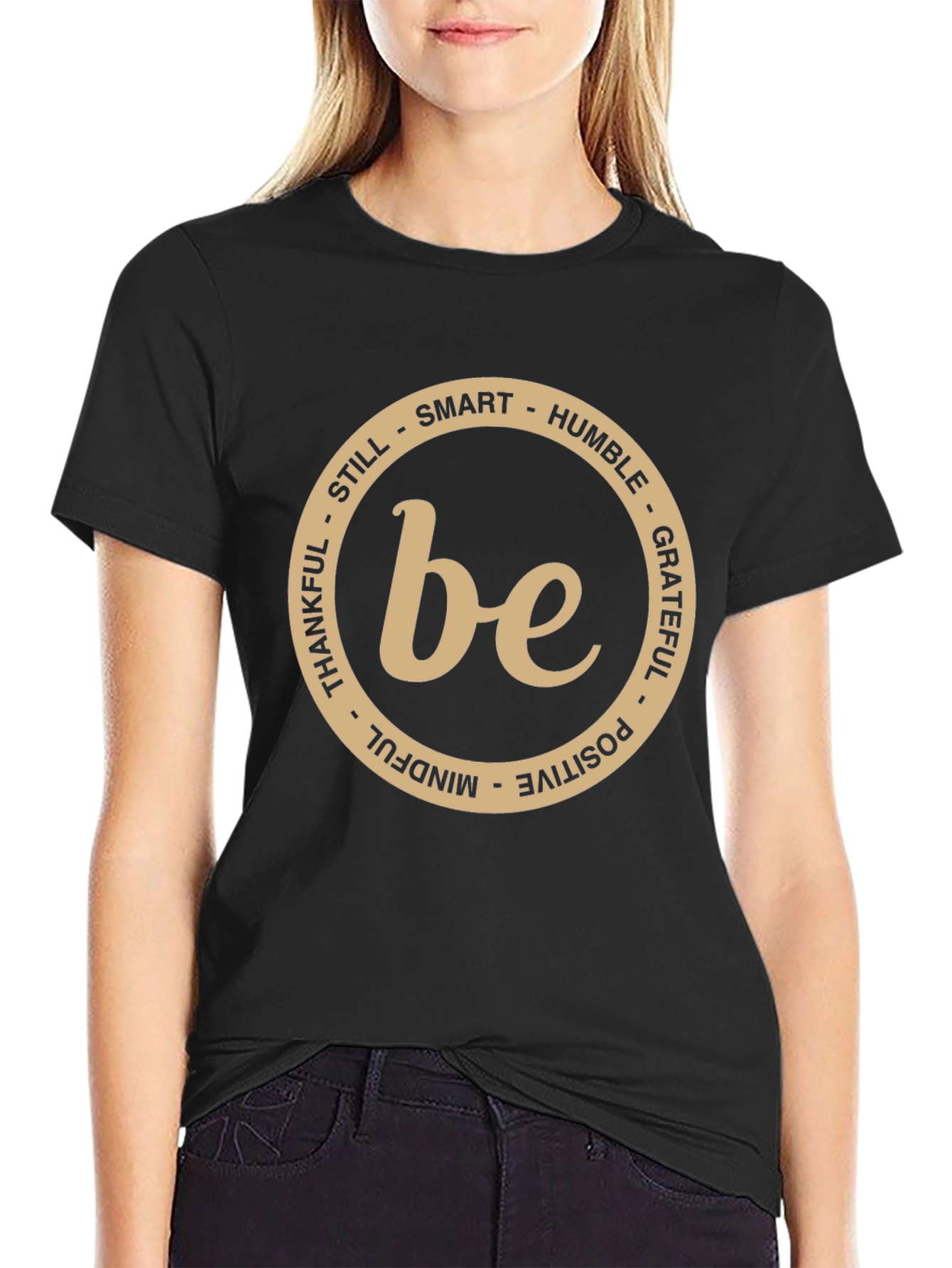 Be Smart Humble Grateful T-Shirt - Black