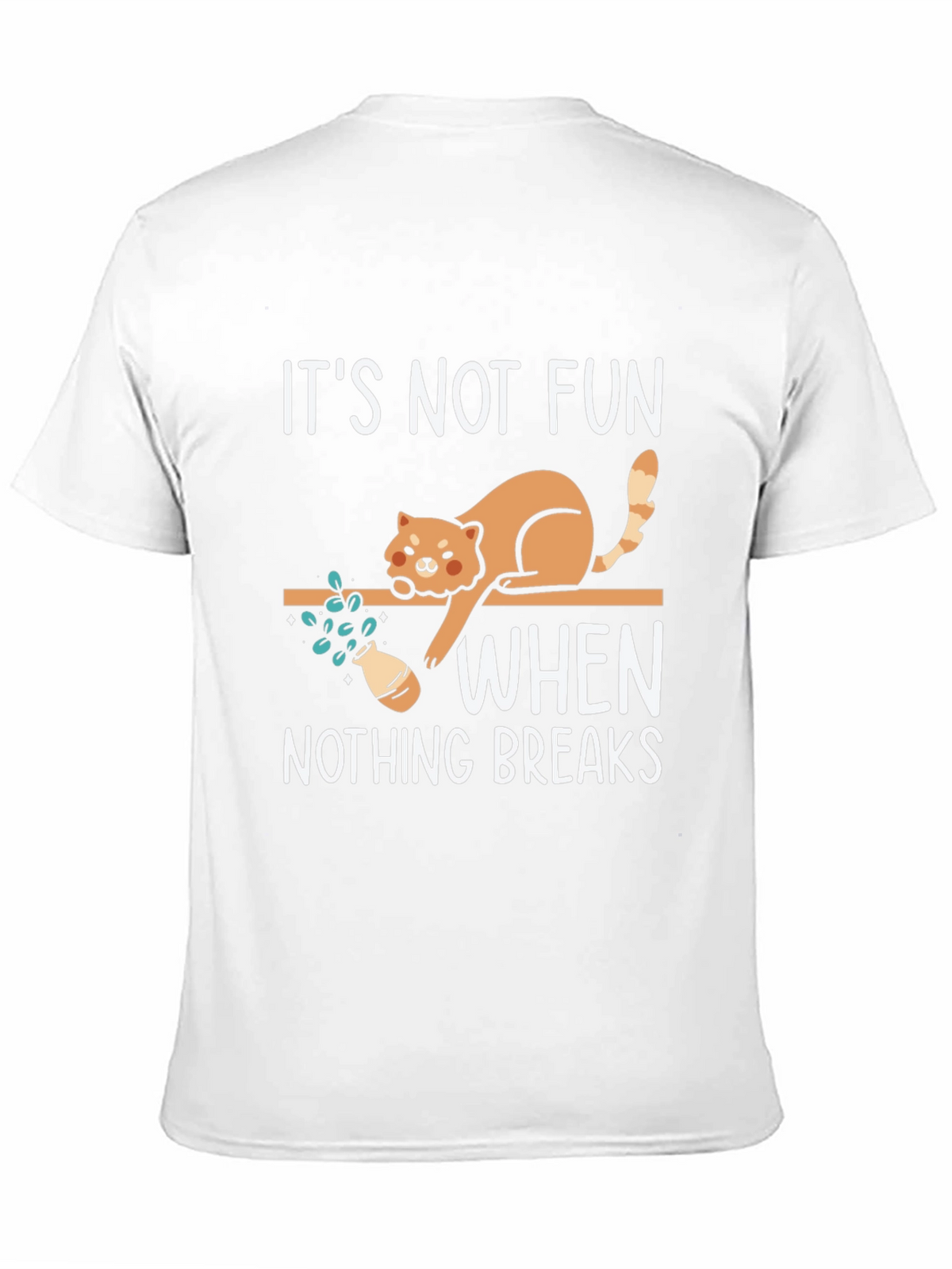 Funny Cat Breaks Things Graphic Tee