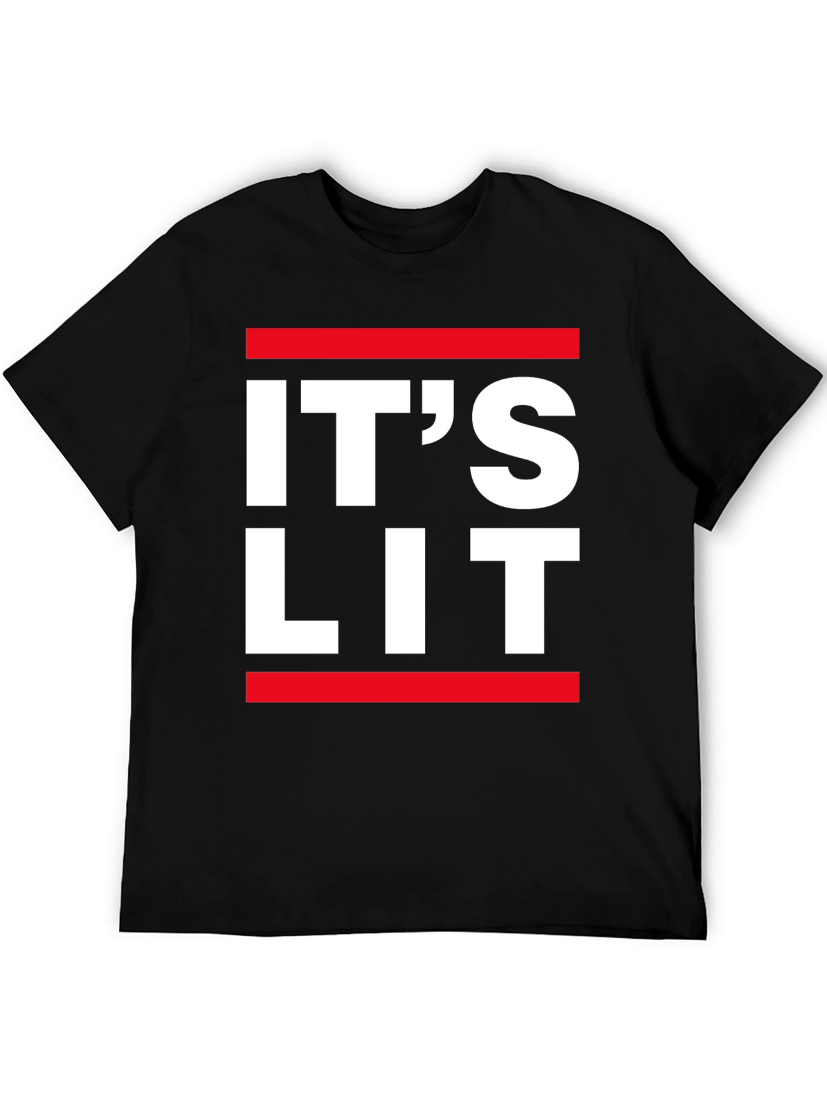 Its Lit T-Shirt - Trendy Graphic Tee