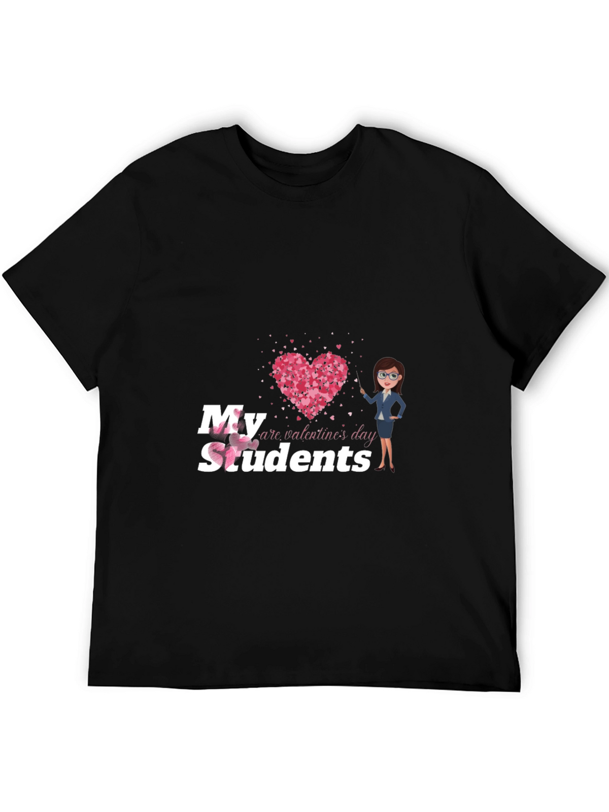 My Students Are Valentines Day T-Shirt
