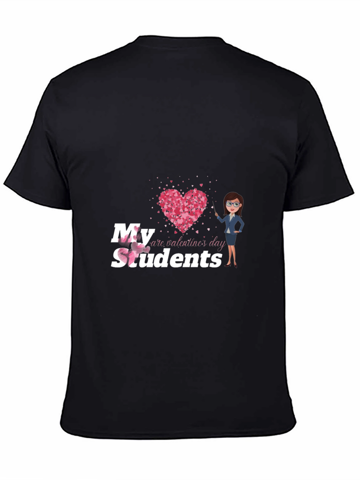 My Students Are Valentines Day T-Shirt