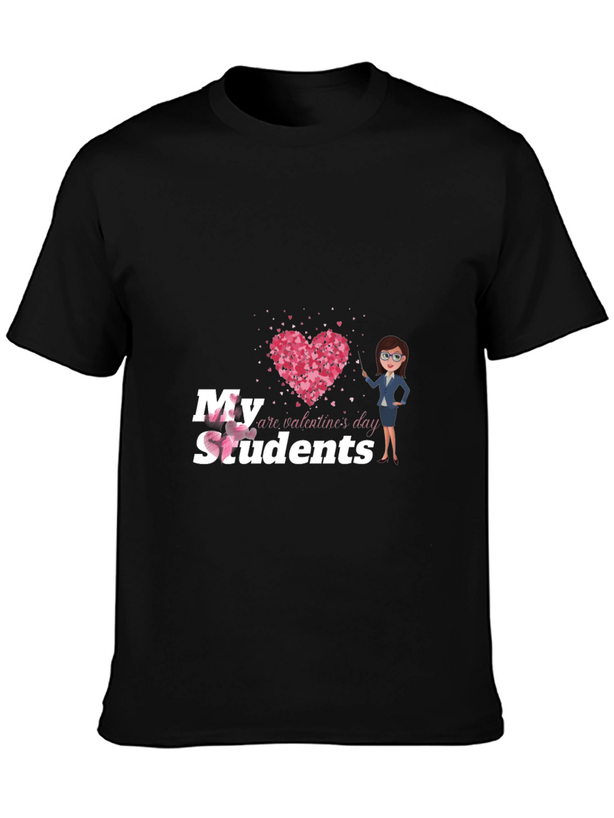 My Students Are Valentines Day T-Shirt