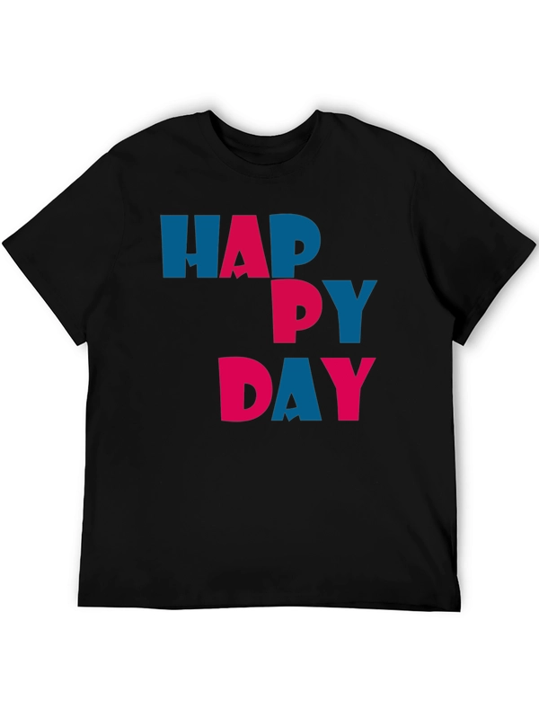 Happy Day Graphic Tee - Unisex Soft Cotton T-Shirt