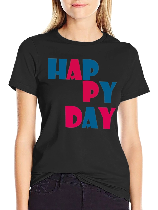 Happy Day Graphic Tee - Unisex Soft Cotton T-Shirt