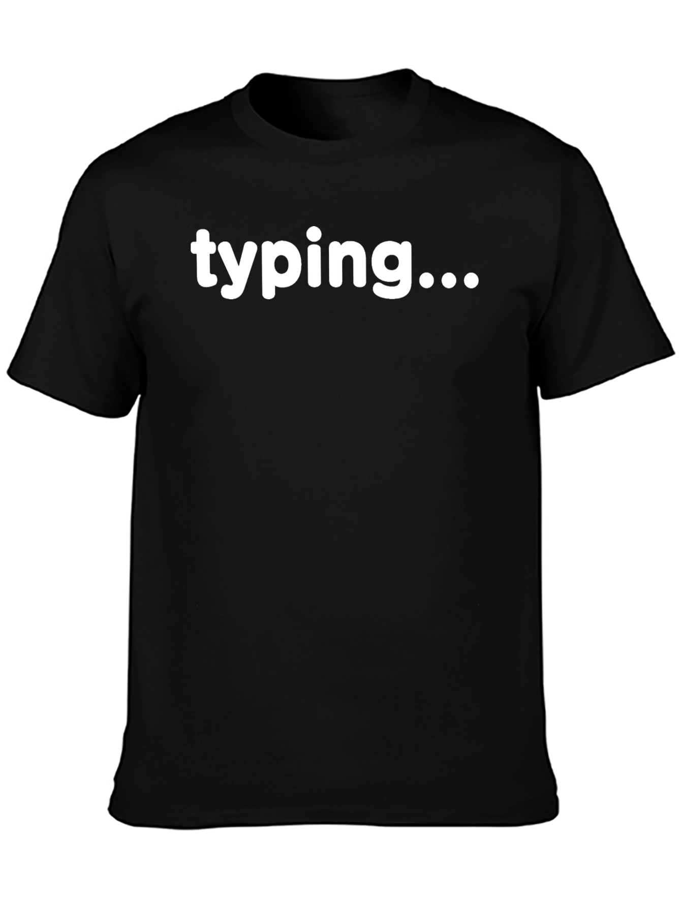 Typing... T-Shirt - Black Casual Wear