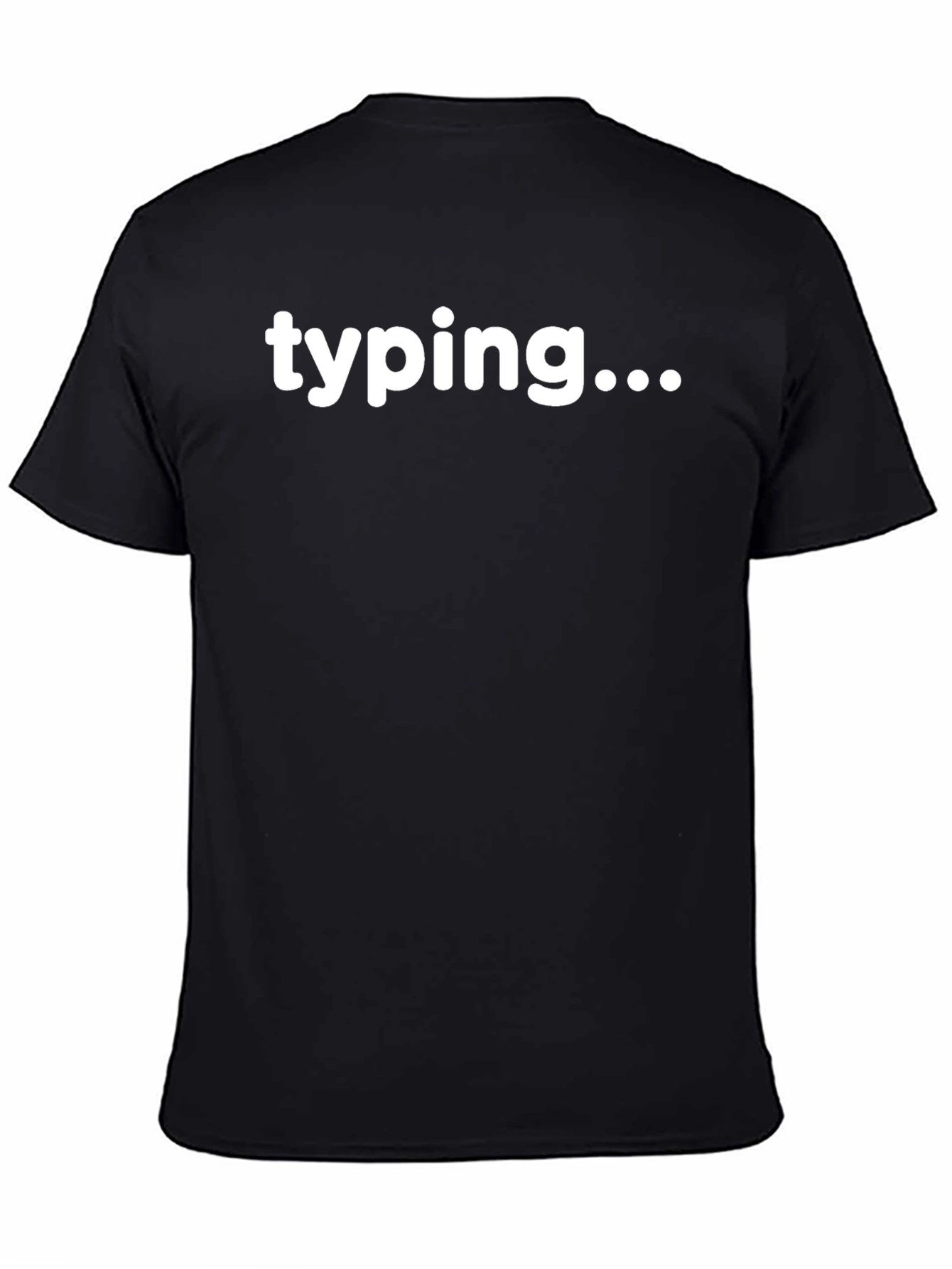 Typing... T-Shirt - Black Casual Wear