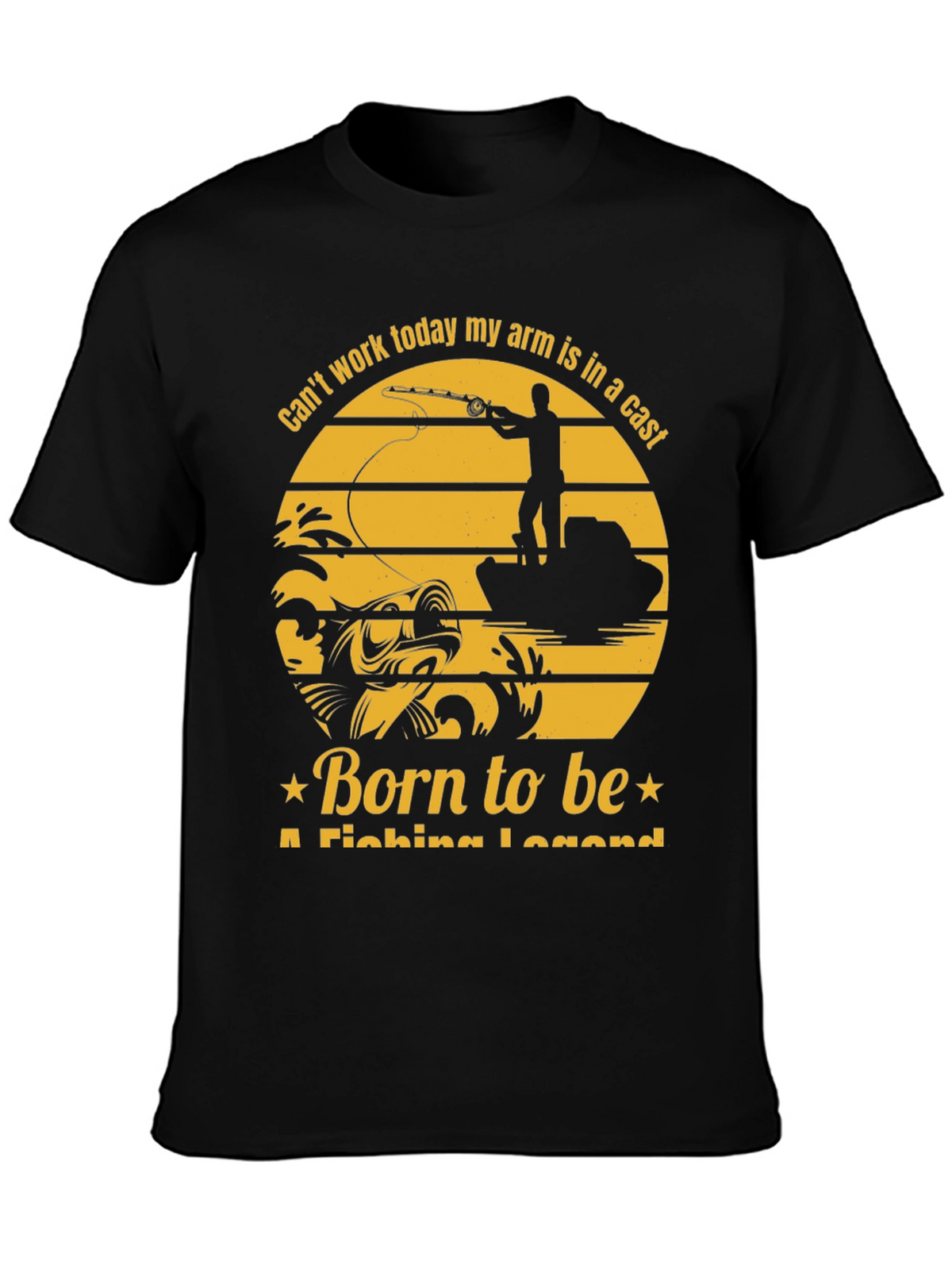 Fishing Legend T-Shirt - Cant Work Today