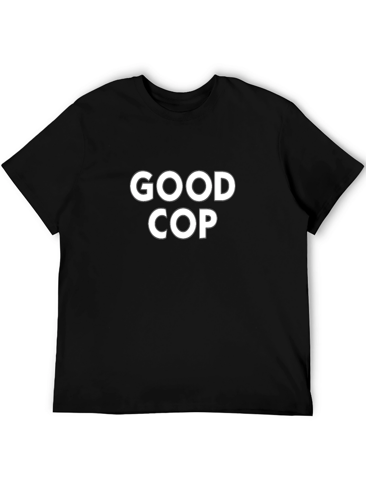 Good Cop T-Shirt - Bold Statement Tee