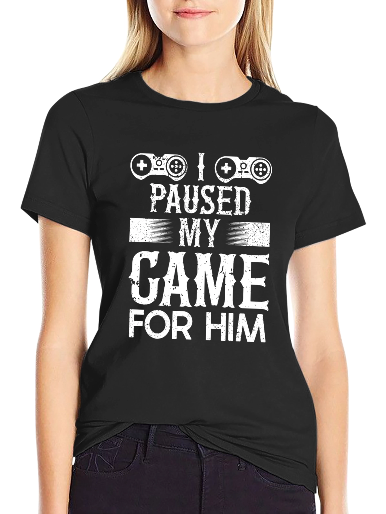 I Paused My Game For Him Graphic Tee