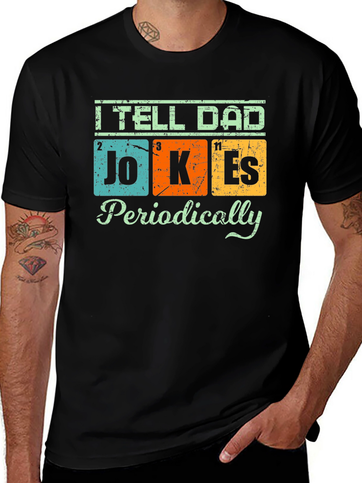 I Tell Dad Jokes Periodically T-Shirt