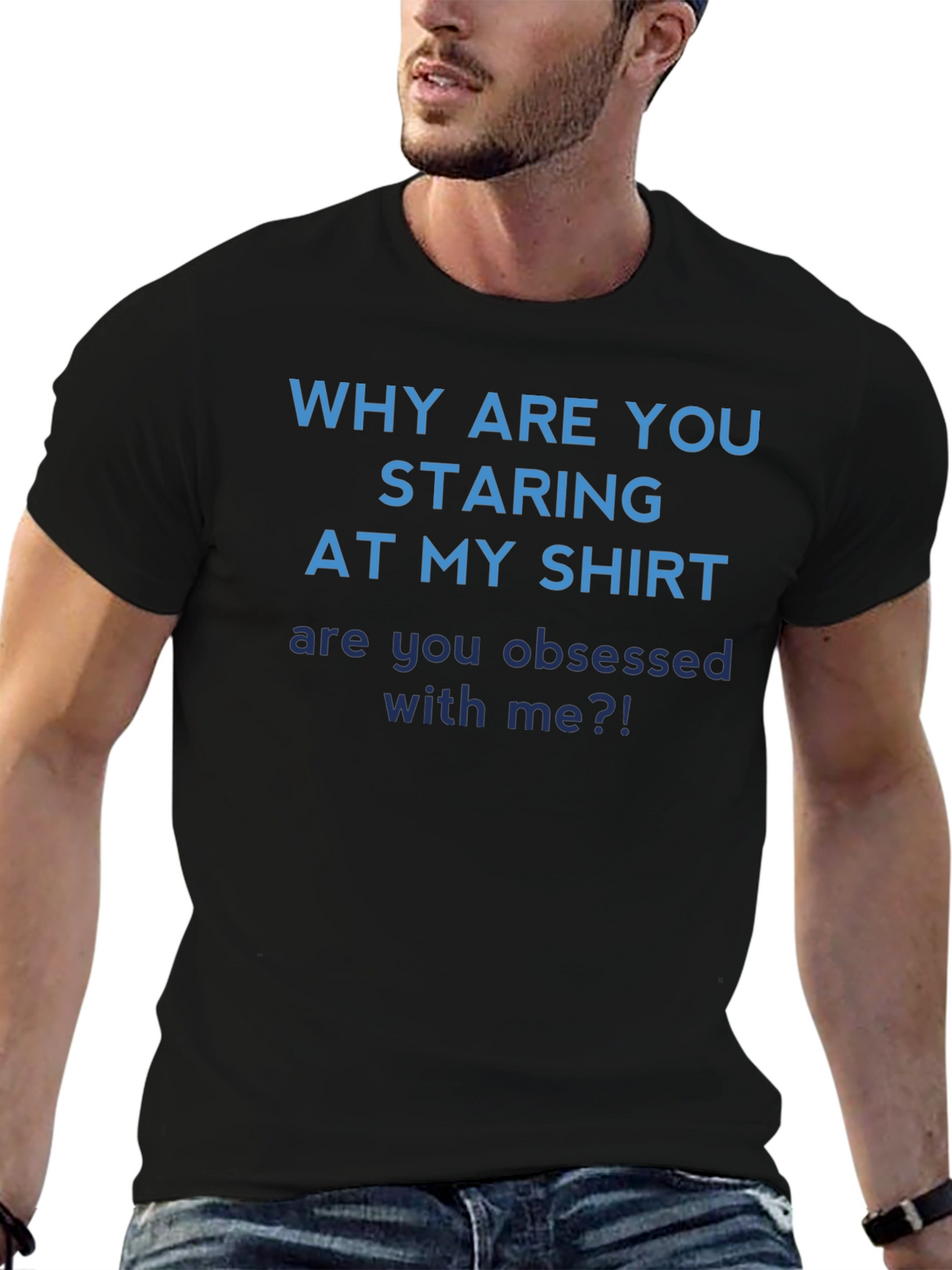 Obsessed With Me? Graphic T-Shirt