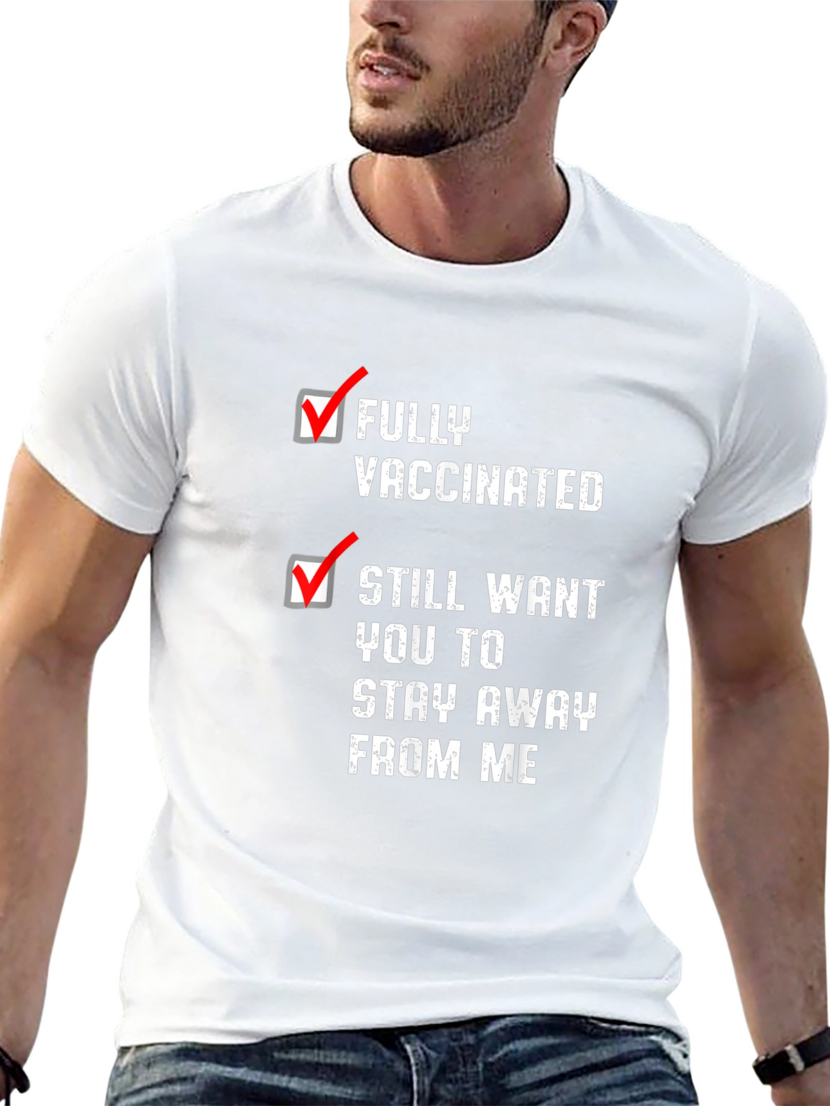 Fully Vaccinated Funny T-Shirt