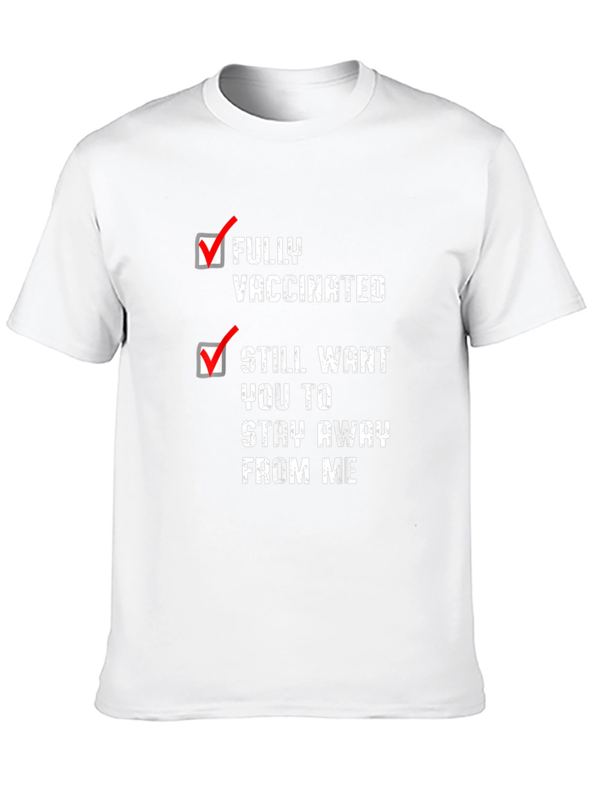 Fully Vaccinated Funny T-Shirt