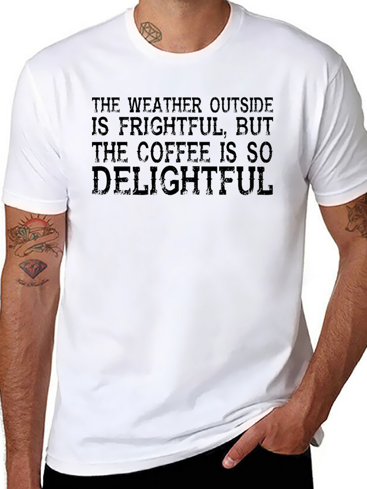 Frightful Weather Delightful Coffee T-Shirt