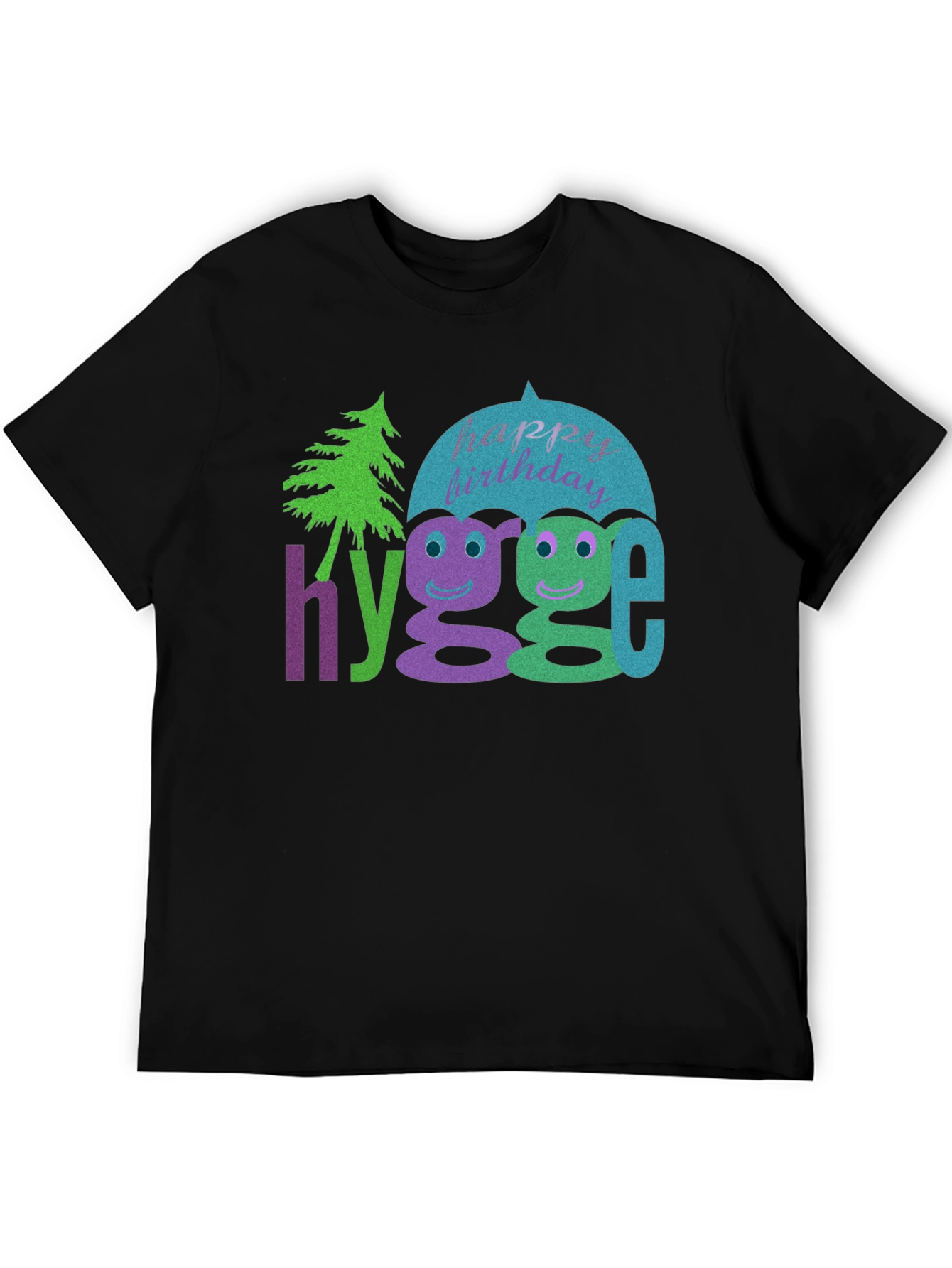 Happy Birthday Hygge T-Shirt