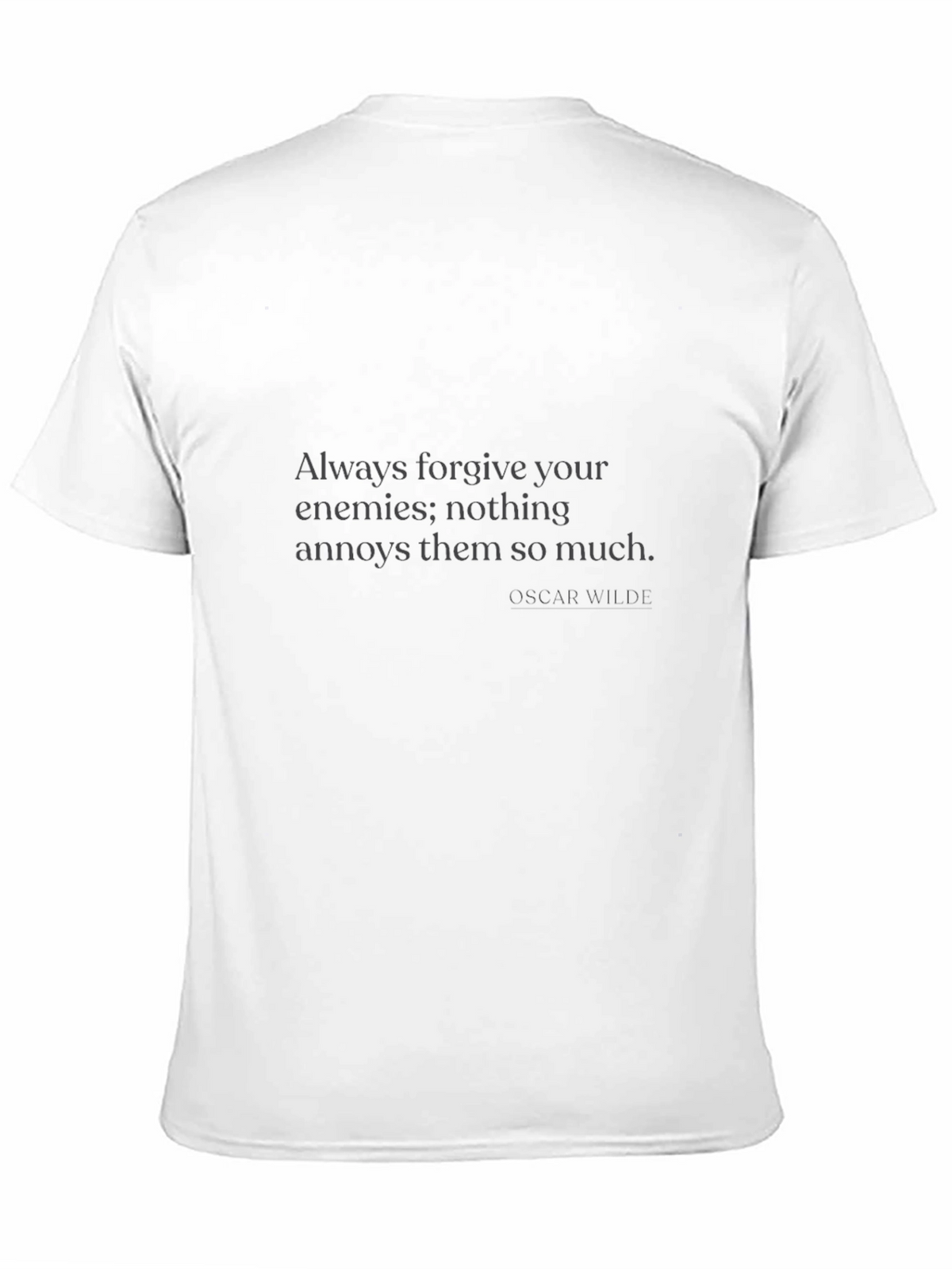 Forgive Enemies Oscar Wilde Quote Black T-Shirt