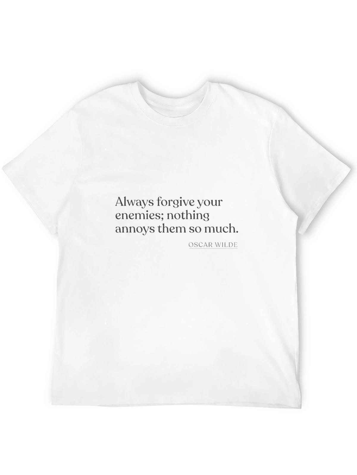 Forgive Enemies Oscar Wilde Quote Black T-Shirt