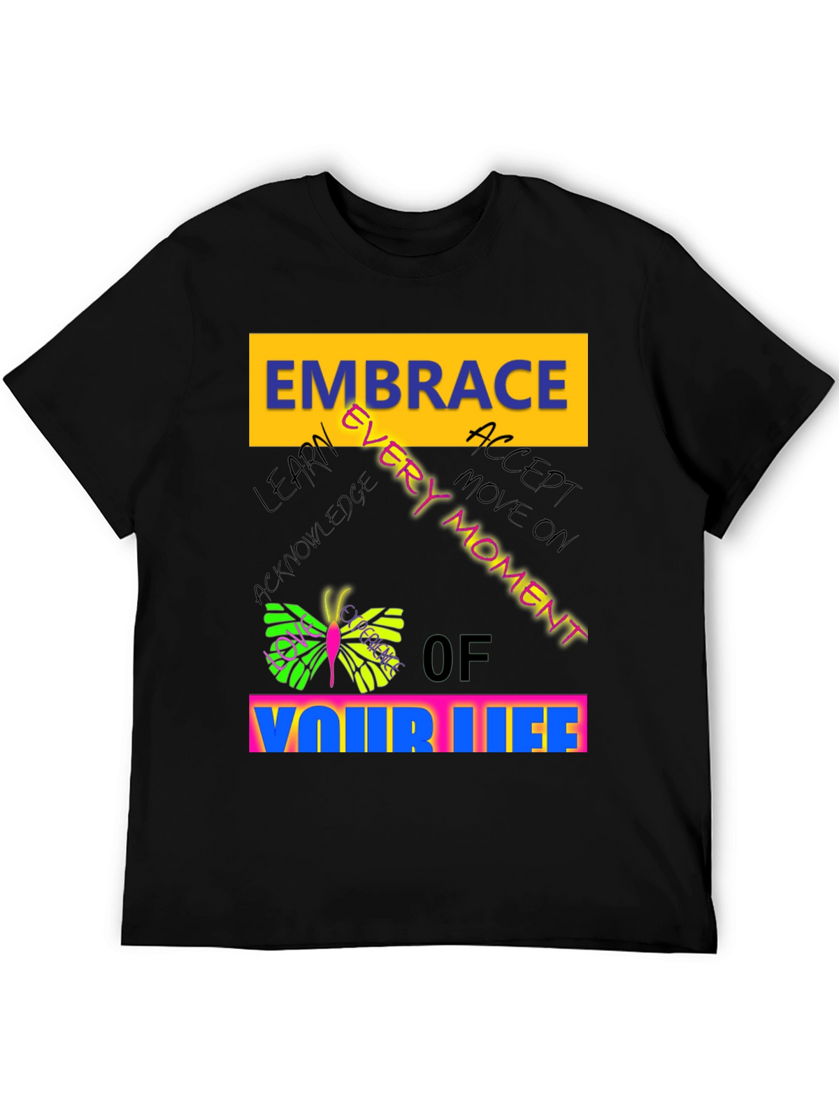Embrace Every Moment Graphic Tee