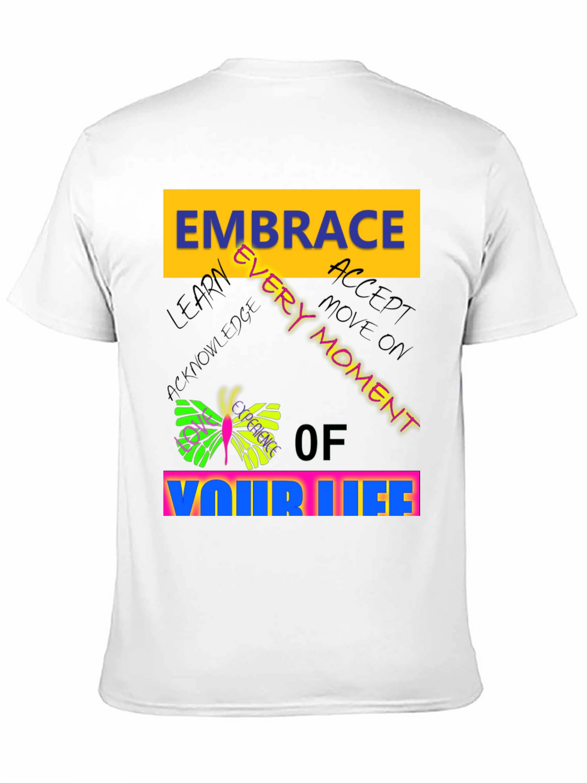 Embrace Every Moment Graphic Tee