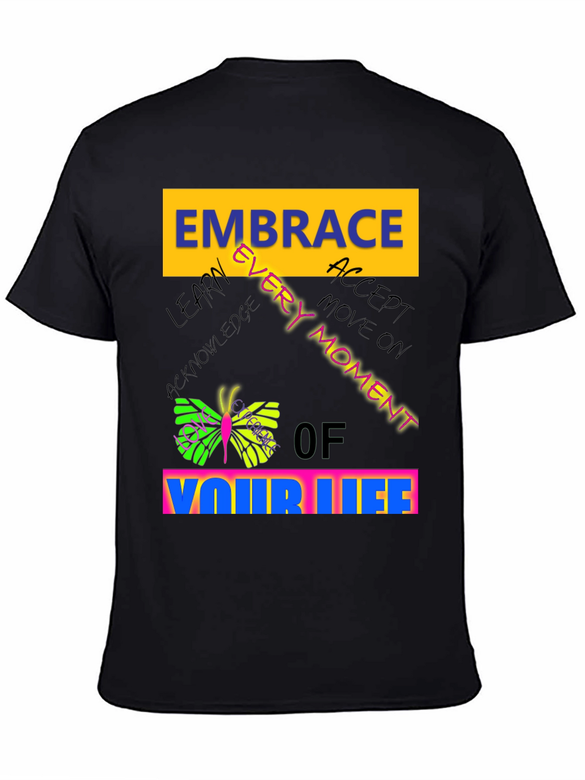 Embrace Every Moment Graphic Tee
