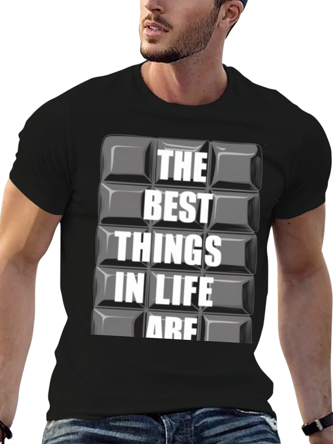 The Best Things in Life Are Graphic T-Shirt